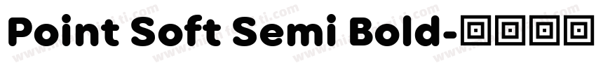 Point Soft Semi Bold字体转换